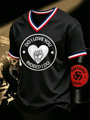Men's Retro Northern Soul Do I Love You Indeed I Do Print Casual V-Neck Tee